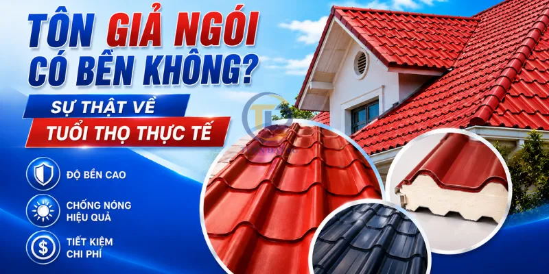 Tôn giả ngói có bền không