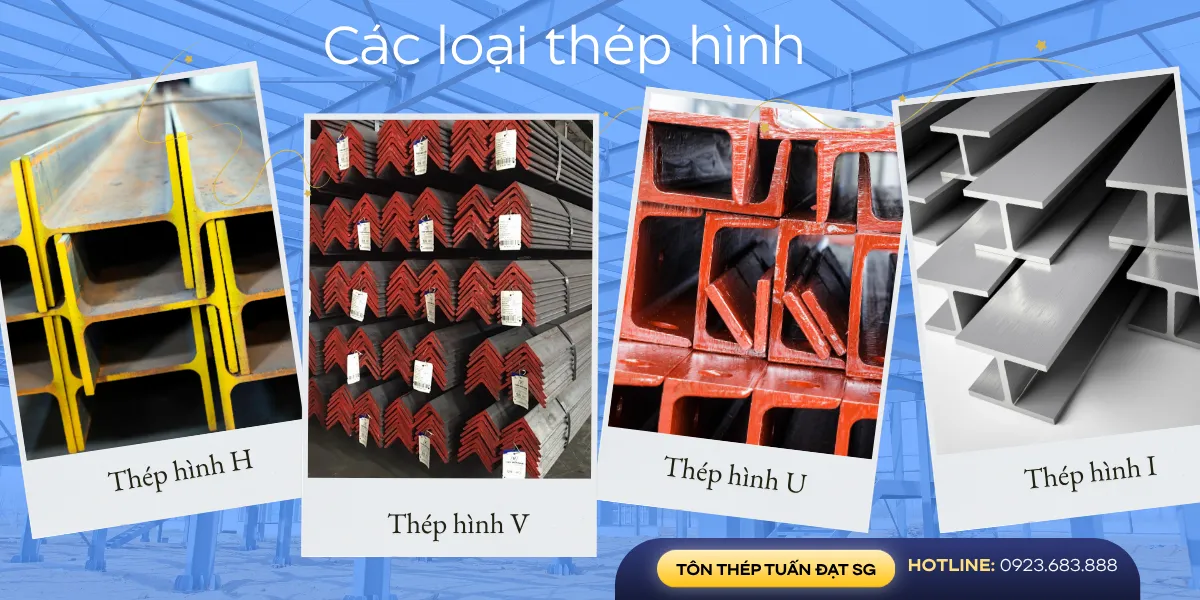 Các loại thép hình phổ biến